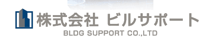 ЃrT|[g BLDG SUPPORT CO.,LTD
